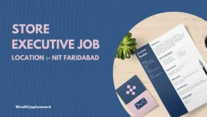 Store Executive job in saran chowk faridabad Haryana 