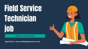 Field service Technician job in sector 56 Faridabad Haryana